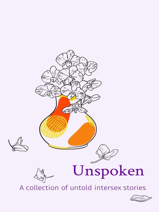 Title details for Unspoken by Intersex Peer Support Australia - Wait list